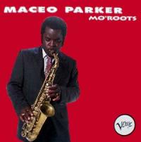 Mo' Roots (Maceo Parker)